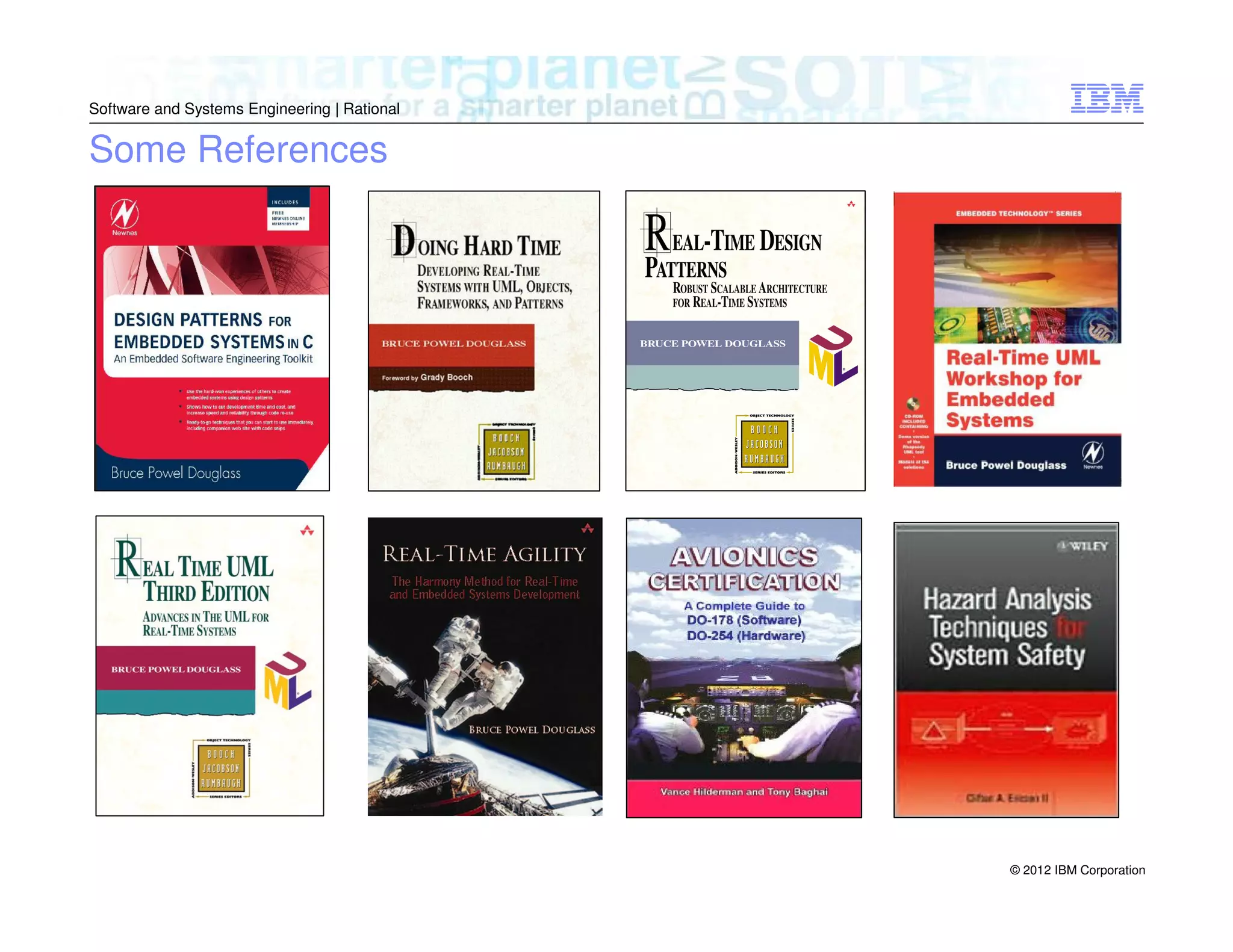 Software and Systems Engineering | Rational

Some References

© 2012 IBM Corporation

 