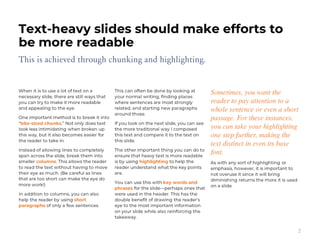 This is achieved through chunking and highlighting.
 