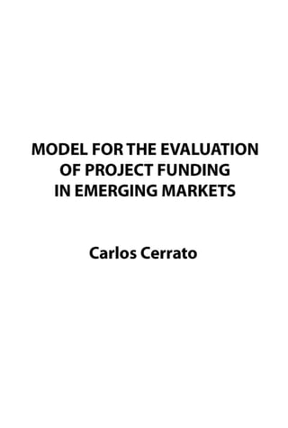 Evaluation of Project Funding By Carlos Cerrato