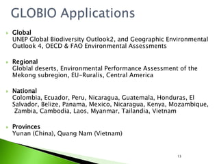 Whichoptions can betakentoattainthem?GLOBIO Methodology