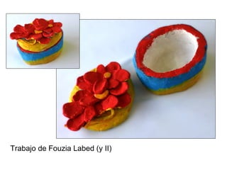 Trabajo de Fouzia Labed (y II) 
