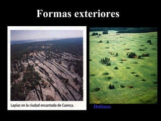 Formas exteriores Dolinas 