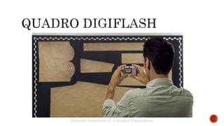 Docente responsável: Carolina Domingues
 