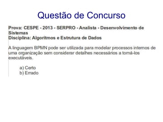 Questão de Concurso 
 