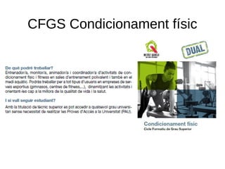 CFGS Condicionament físic
 