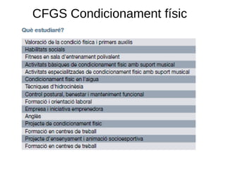 CFGS Condicionament físic
 