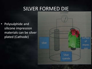 Silver Modelling Material Model and die materials | PPTX