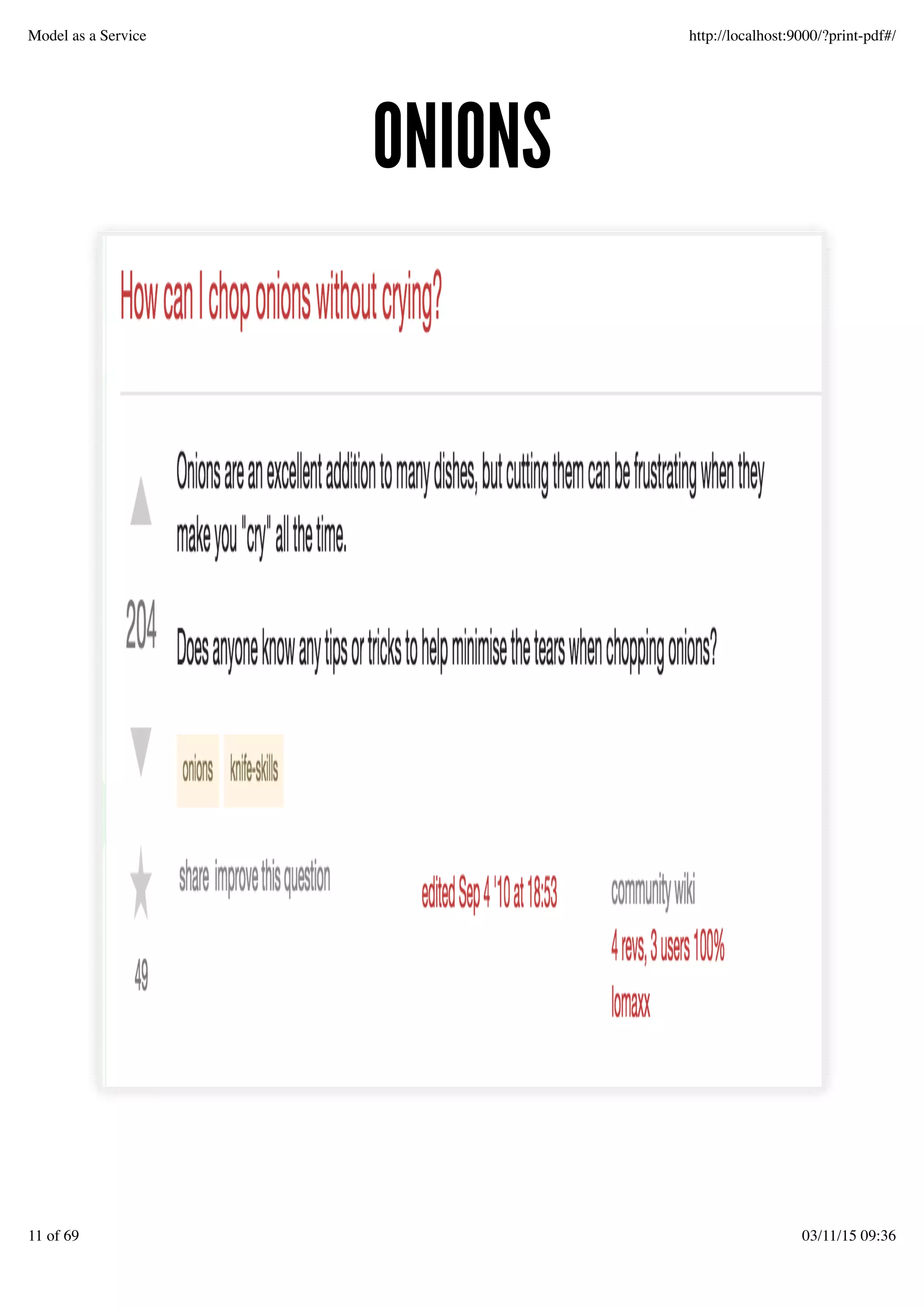 ONIONSONIONS
Model as a Service http://localhost:9000/?print-pdf#/
11 of 69 03/11/15 09:36
 