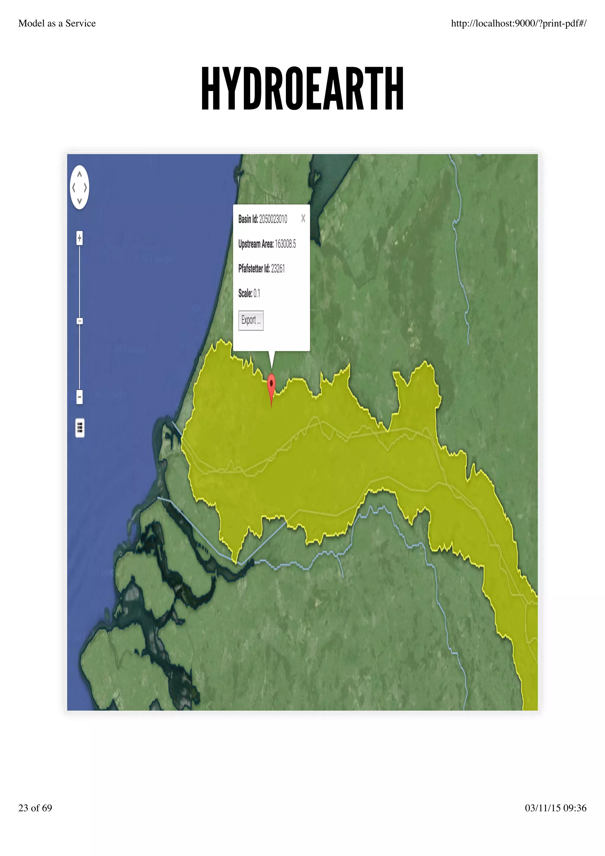HYDROEARTHHYDROEARTH
Model as a Service http://localhost:9000/?print-pdf#/
23 of 69 03/11/15 09:36
 