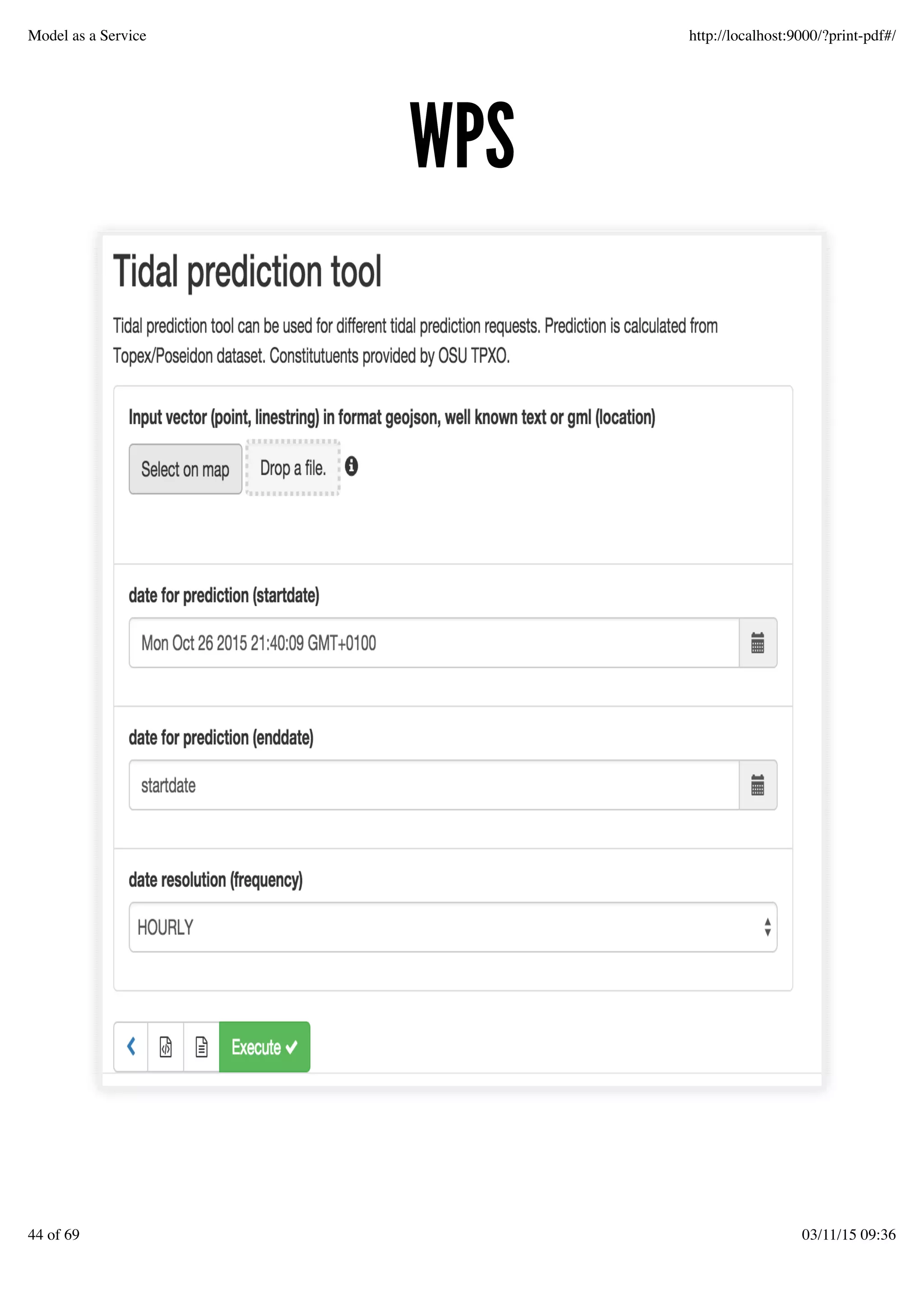 WPSWPS
Model as a Service http://localhost:9000/?print-pdf#/
44 of 69 03/11/15 09:36
 