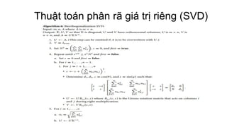 Thuật toán phân rã giá trị riêng (SVD)
 