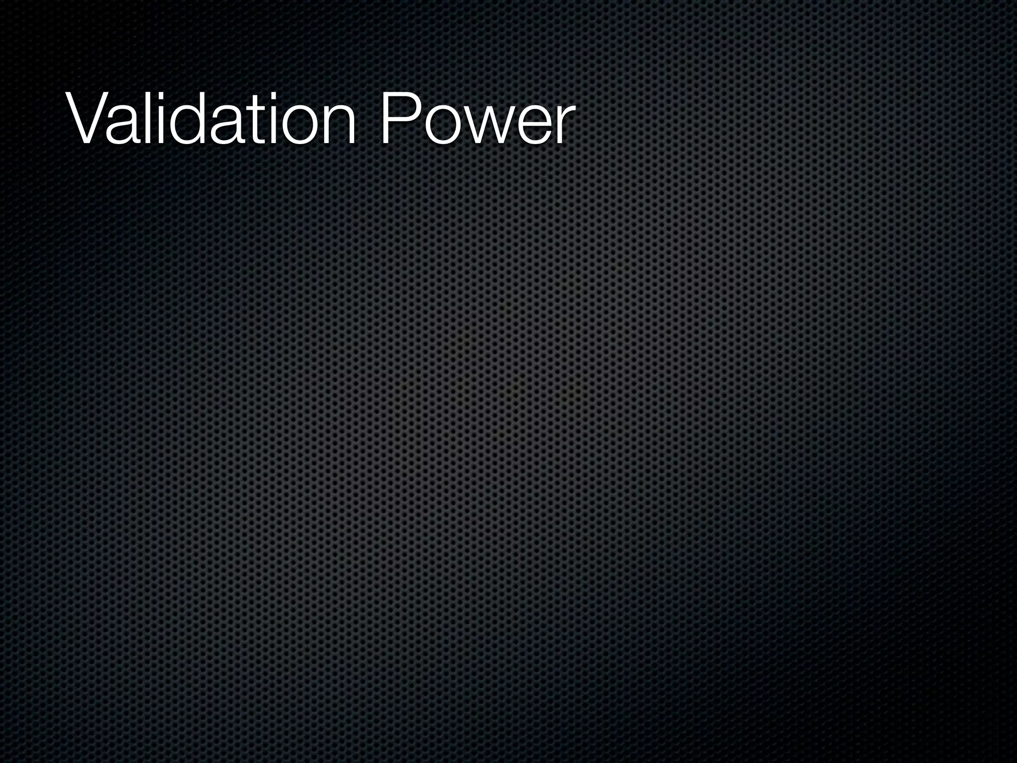 Validation Power 