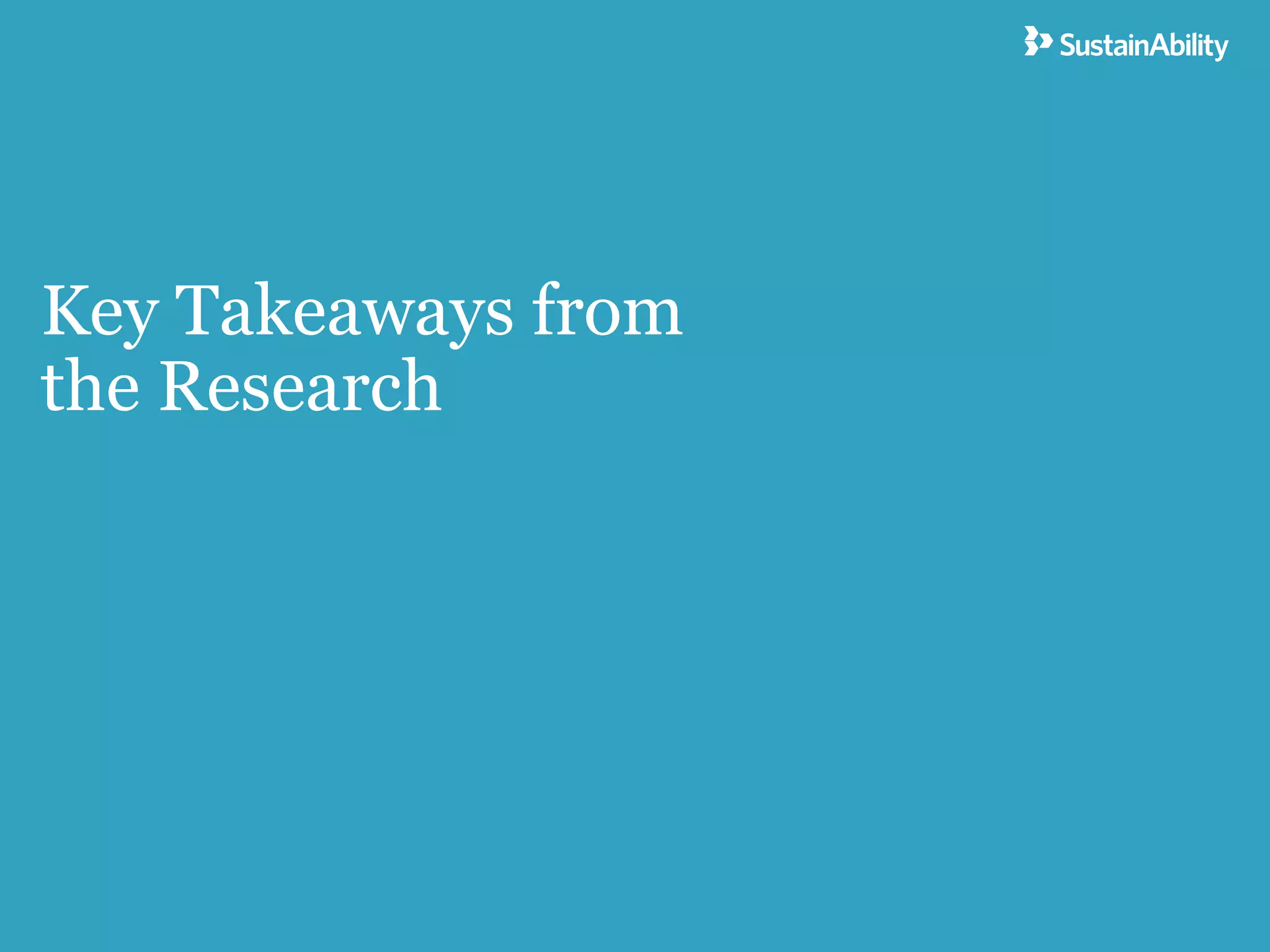 Key Takeaways from
the Research
 
