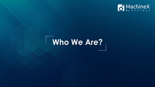 Who We Are?
 