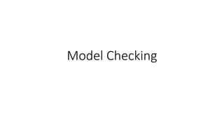 Model Checking
 