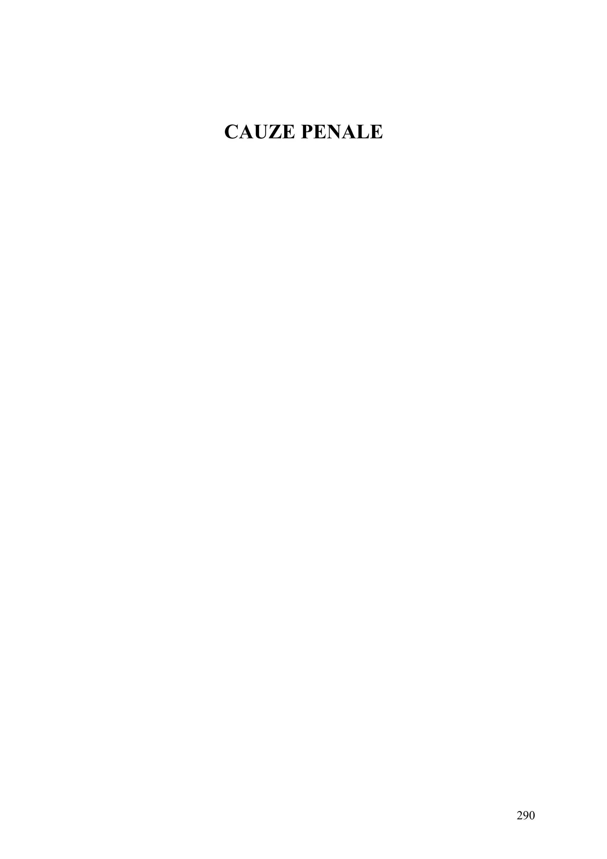 290
CAUZE PENALE
 