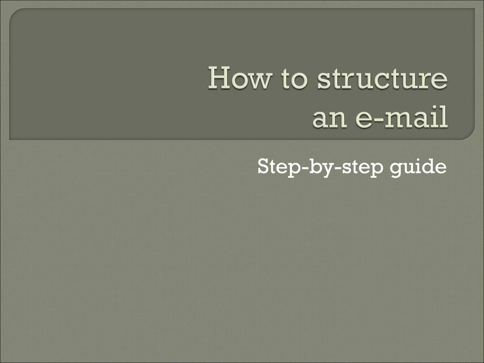 Step-by-step guide
