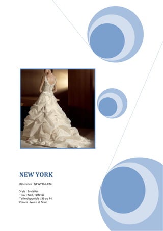  

 

 

 

 

 

 




                                 




NEW YORK
 
Référence : NEWY365-874 
 
Style : Bretelles 
Tissu : Soie, Taffetas  
Taille disponible : 36 au 44 
Coloris : Ivoire et Doré 
 
 
 