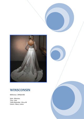  

 

 

 

 

 

 




                                  




WINSCONSIN
 
Référence : WIN26-993 
 
Style : Manches 
Tissu : Soie 
Taille disponible : 36 au 44  
Coloris : Blanc, crème 
 
 
 
