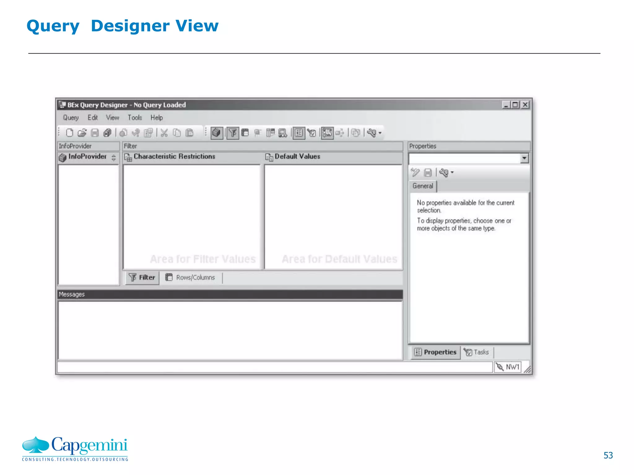 53
Query Designer View
 