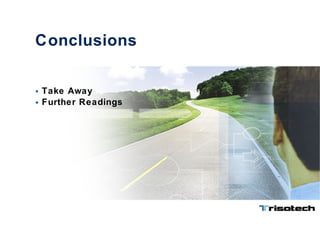 Conclusions Take Away Further Readings 