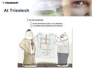 At Trisotech 