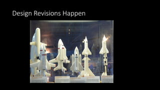 Design Revisions Happen
 