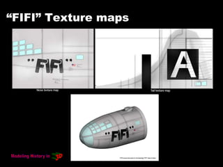 “FIFI” Texture maps
 
