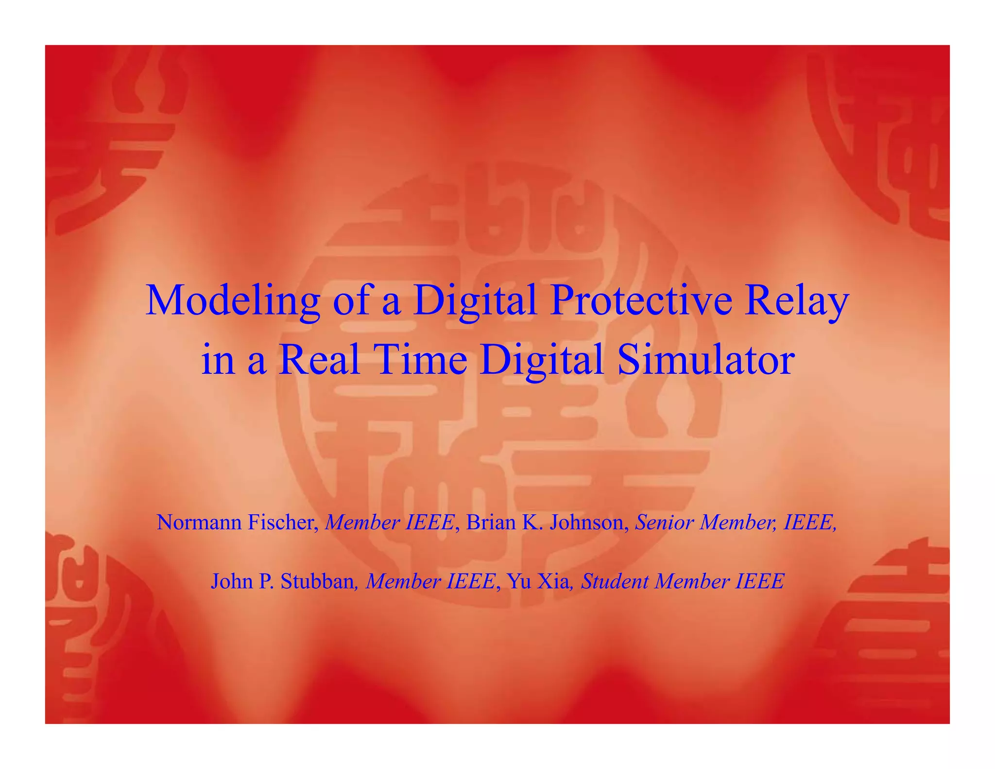 Modeling of a digital protective relay in a RT Digital Simulator | PPT