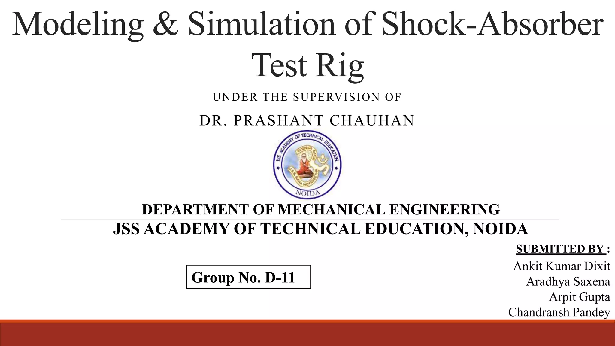 Modeling & Simulation of ShockAbsorber Test Rig PPT