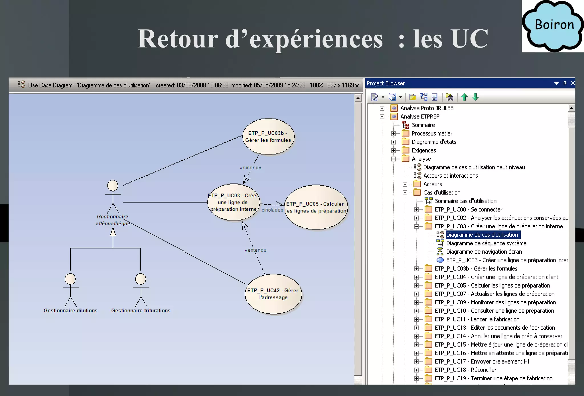Retour d’expériences  : les UC 