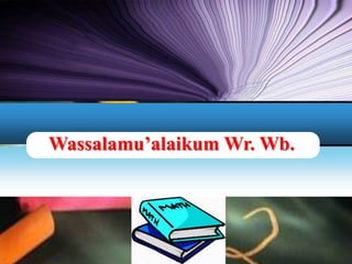LOGO
Wassalamu’alaikum Wr. Wb.
 