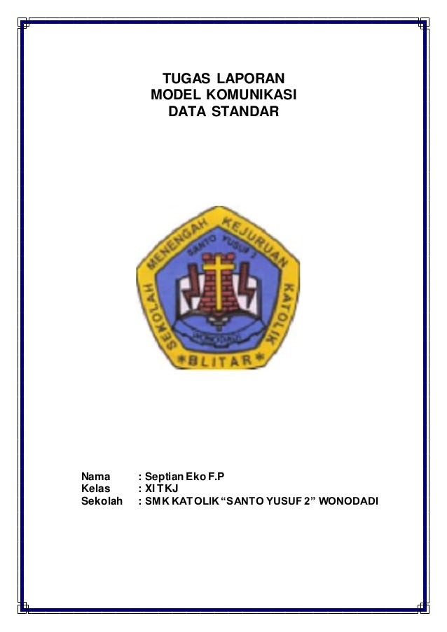 Model Komunikasi Data laporan komunikasi data standar
