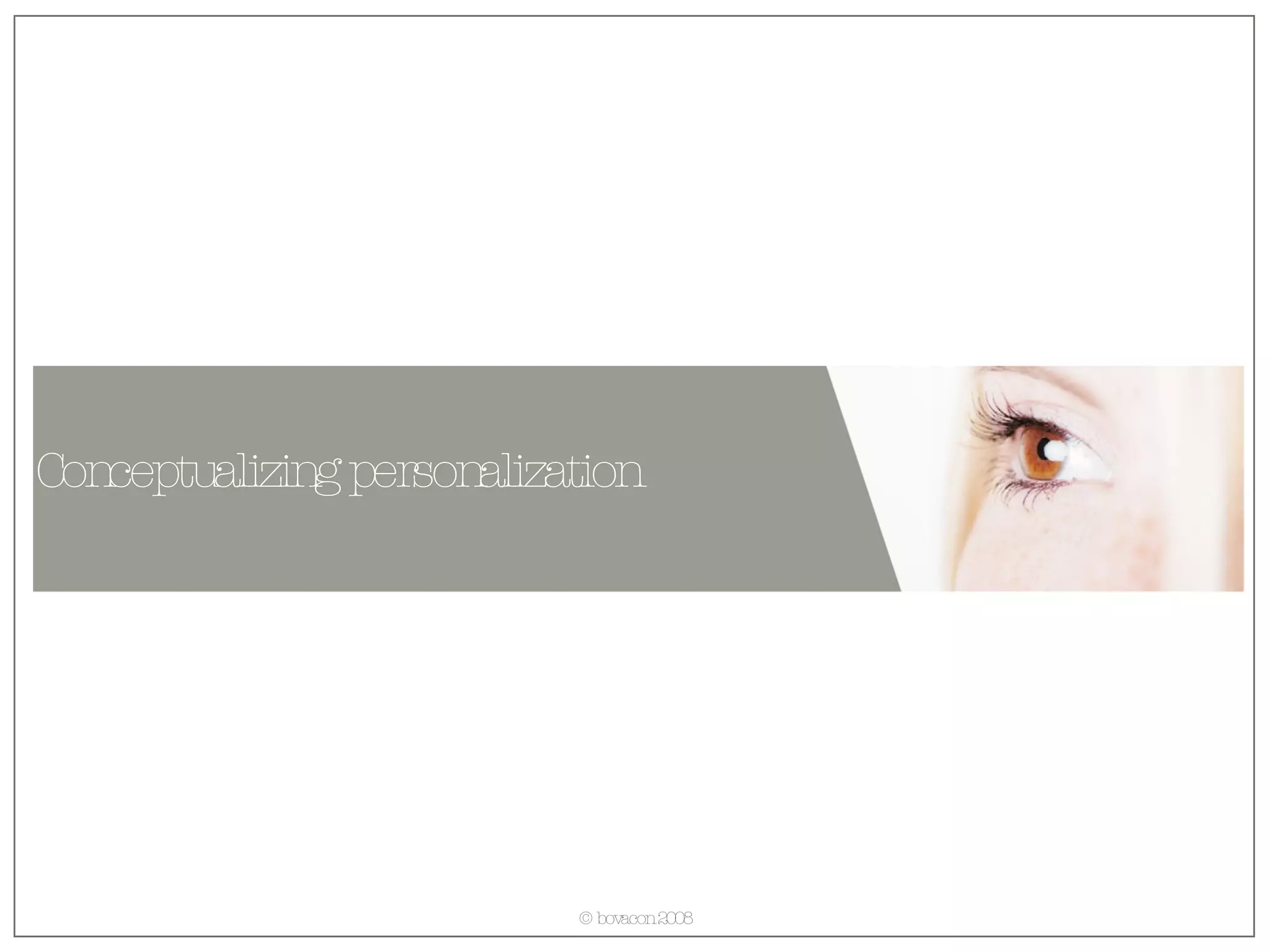 Conceptualizing personalization  