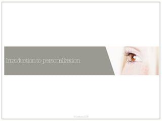 Introduction to personalization 