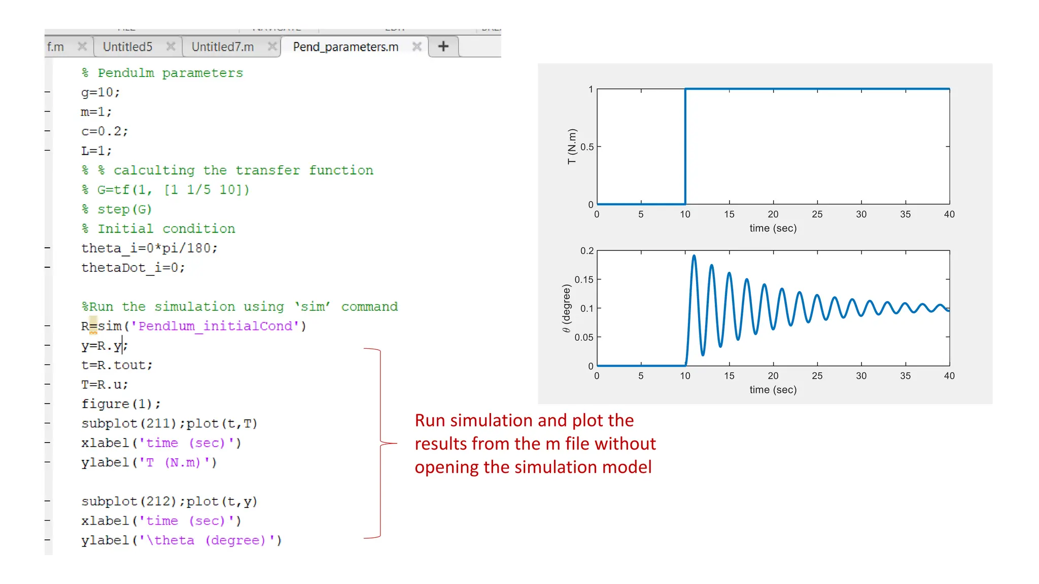 Run simulation and plot the
results from the m file without
opening the simulation model
 
