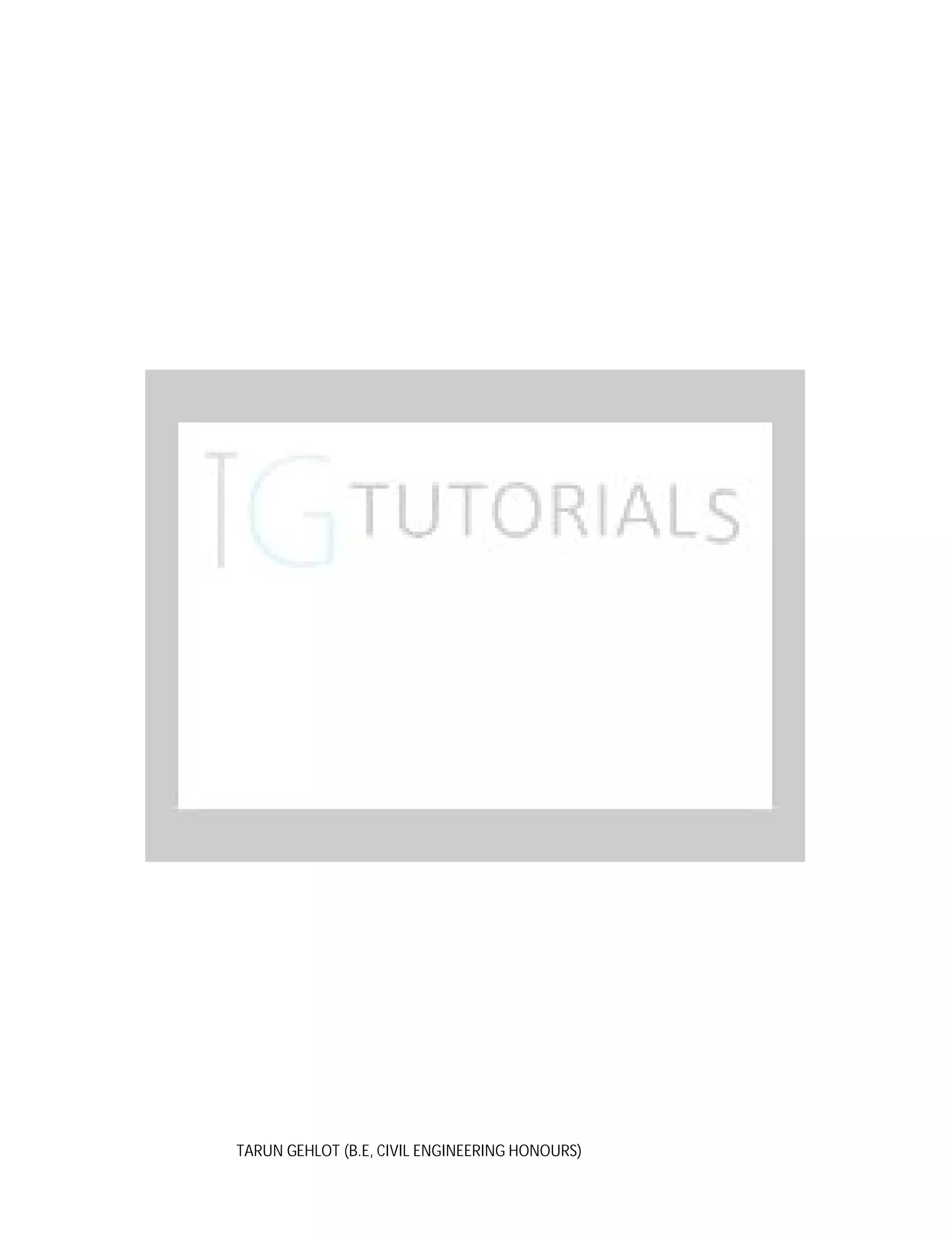 TARUN GEHLOT (B.E, CIVIL ENGINEERING HONOURS)

 