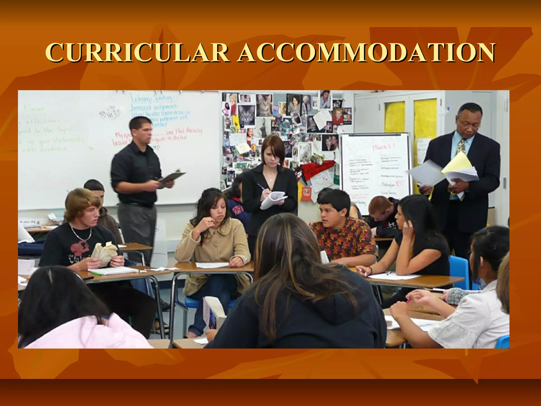 CURRICULAR ACCOMMODATIONCURRICULAR ACCOMMODATION