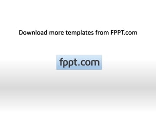 Download more templates from FPPT.com
 