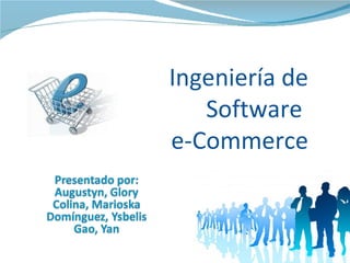 Ingeniería de Software  e-Commerce 