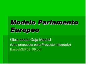 Modelo Parlamento Europeo