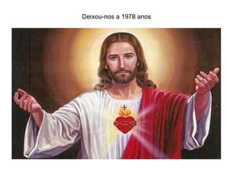 Deixou-nos a 1978 anos 