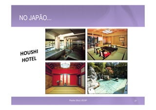 NO JAPÃO... 
Paulino Silva | ISCAP 21 
 