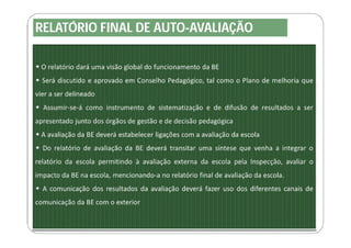 RELATÓRIO FINAL DE AUTO-AVALIAÇÃO
 