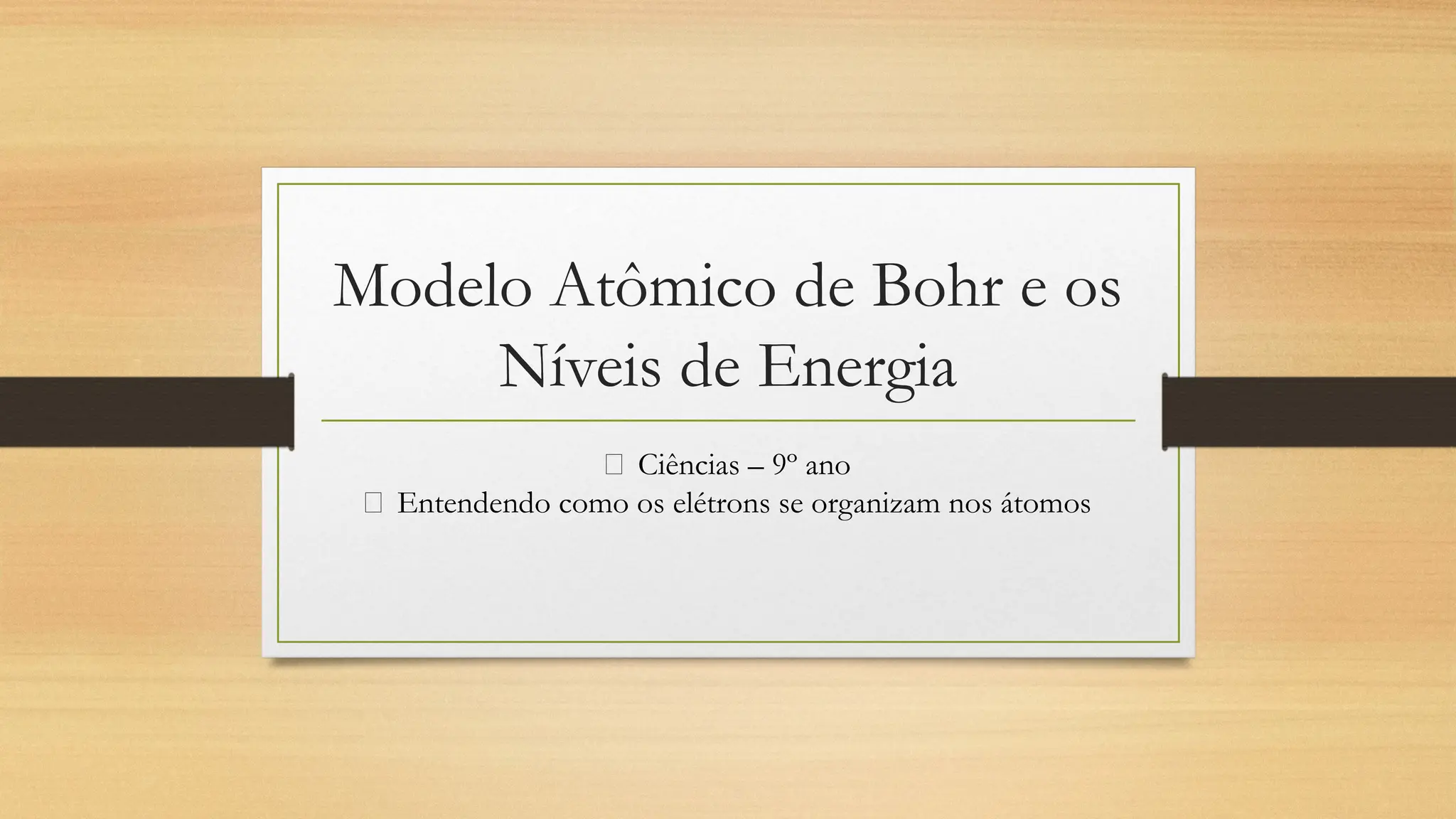 Modelo Atômico de Bohr e os Níveis de.pptx