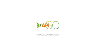 PLAN DE COMPENSACION
 