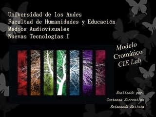 Universidad de los Andes
Facultad de Humanidades y Educación
Medios Audiovisuales
Nuevas Tecnologías I
Realizado por:
Costanza Serrentino
Saiananda Batista
 