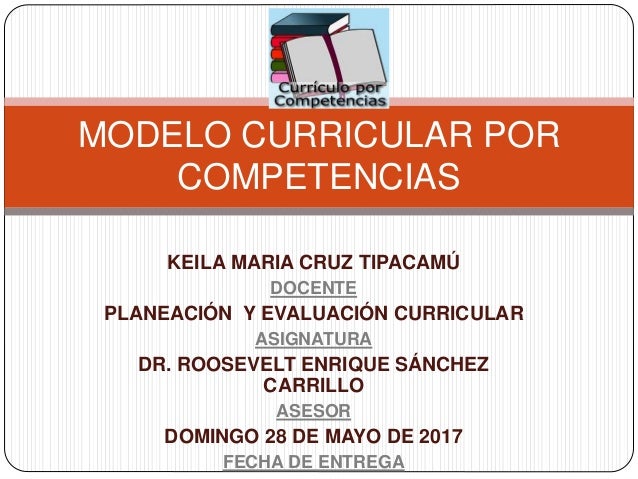 modelo curricular por competencias modelo curricular por competencias