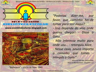 Acções que permitem a operacionalização do indicador.