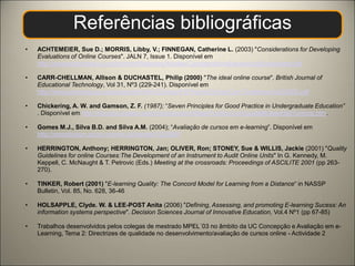 VideoconferênciasFORMASistemaSistema estável, seguro e rápido;